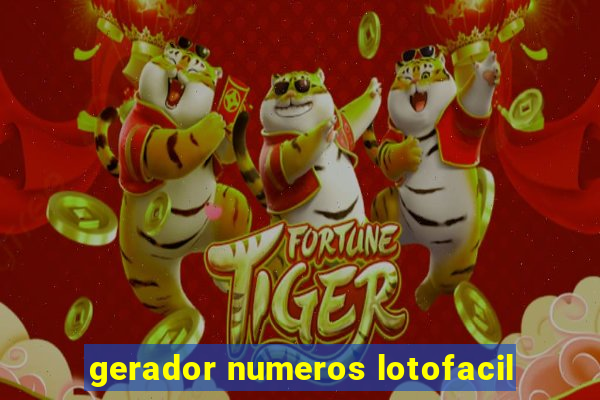 gerador numeros lotofacil