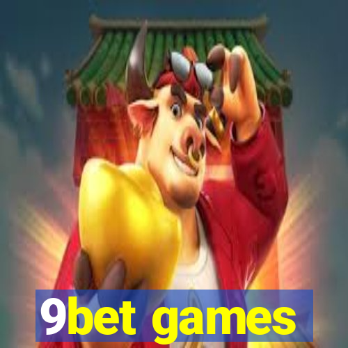 9bet games