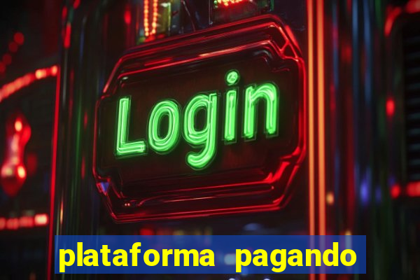plataforma pagando muito fortune tiger