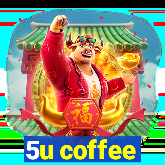 5u coffee