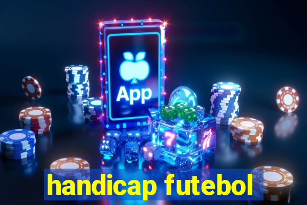handicap futebol