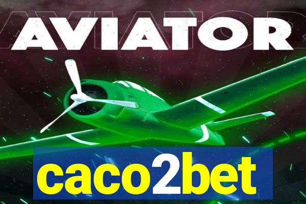 caco2bet