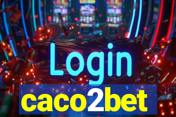 caco2bet
