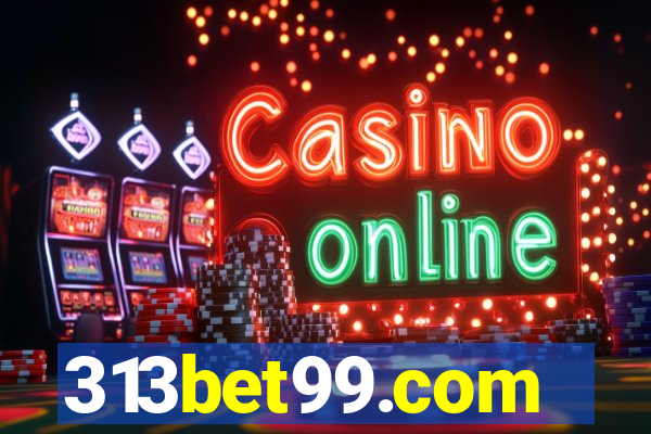 313bet99.com
