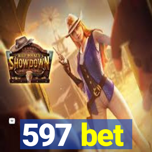 597 bet