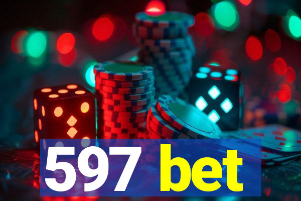 597 bet