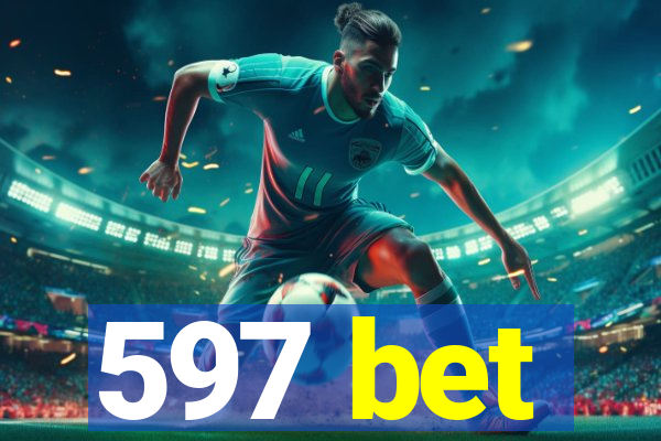 597 bet