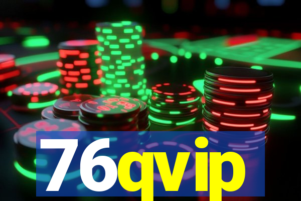 76qvip