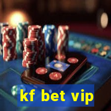 kf bet vip