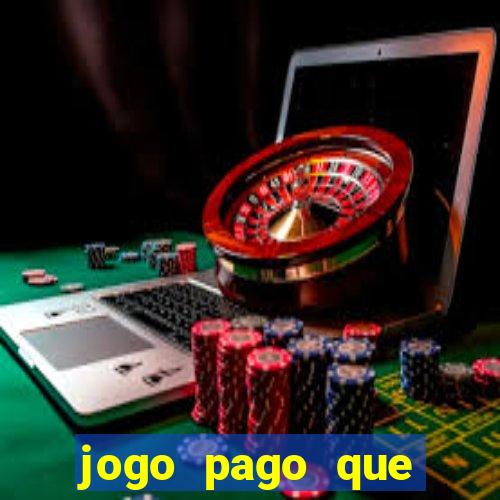 jogo pago que ganha dinheiro