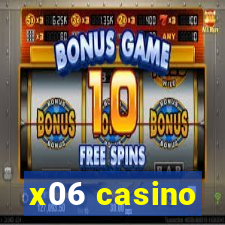x06 casino