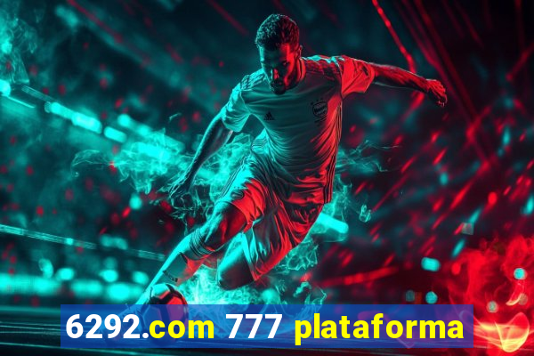 6292.com 777 plataforma