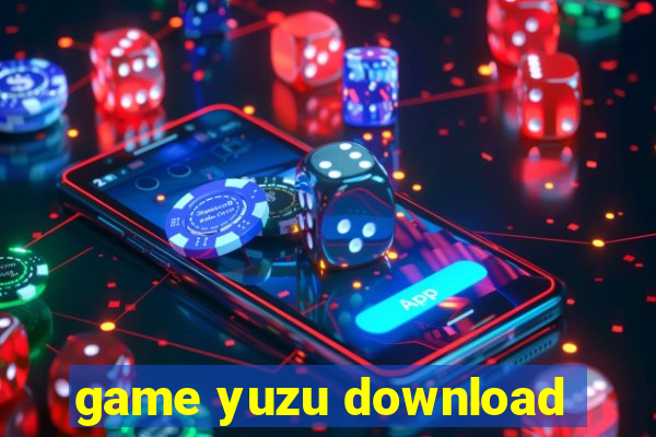 game yuzu download