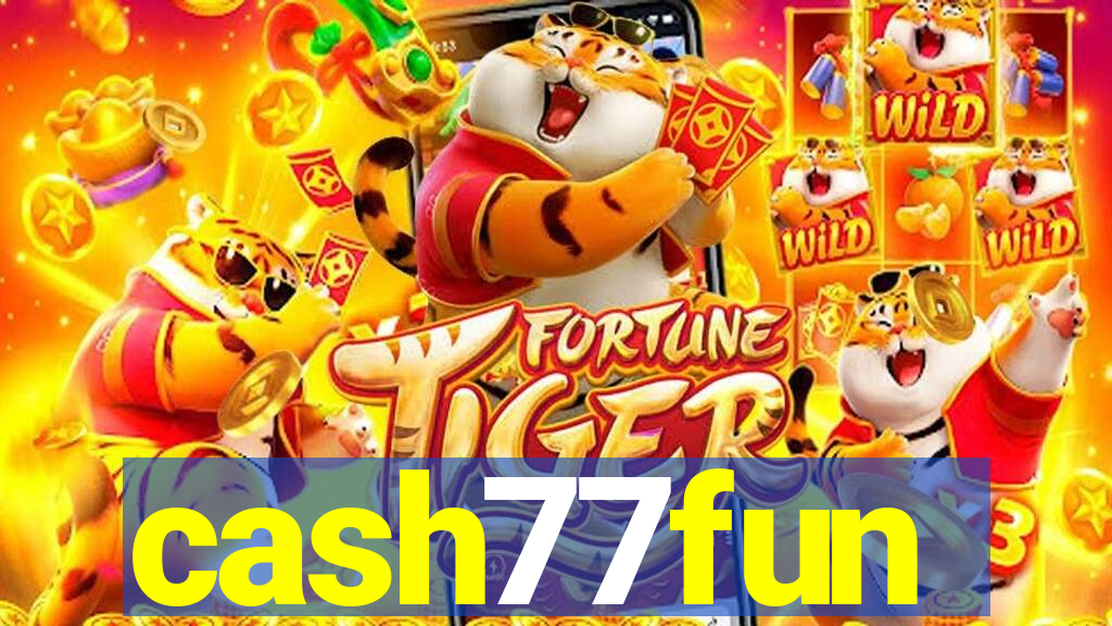 cash77fun