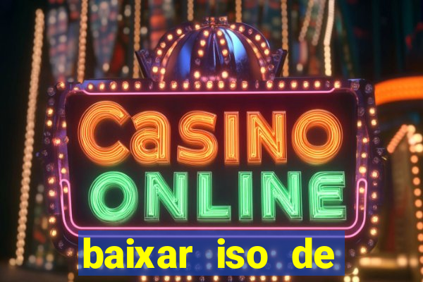 baixar iso de jogos ps2