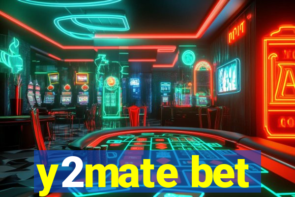 y2mate bet