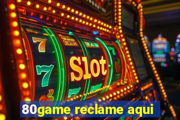 80game reclame aqui