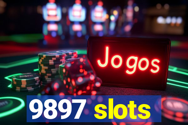 9897 slots