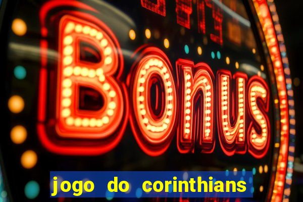 jogo do corinthians multi canais