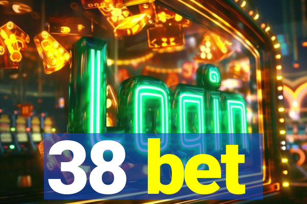 38 bet
