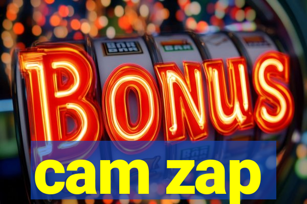cam zap