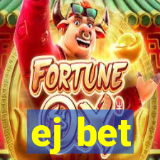 ej bet