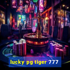 lucky pg tiger 777
