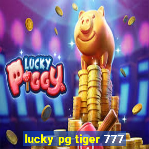 lucky pg tiger 777
