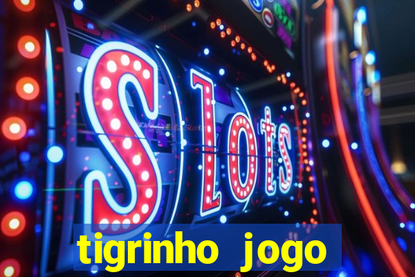 tigrinho jogo deposito minimo 1 real