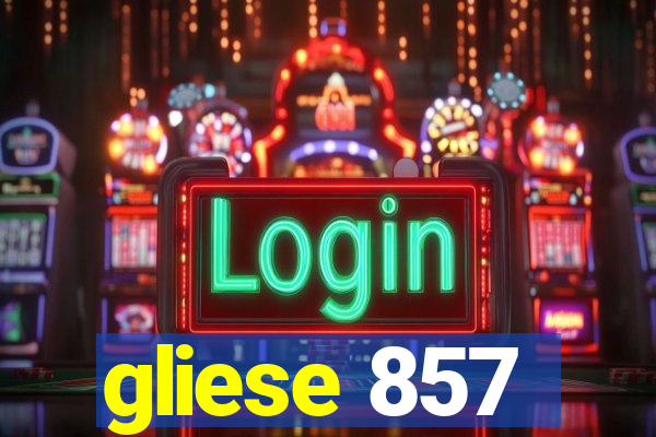 gliese 857
