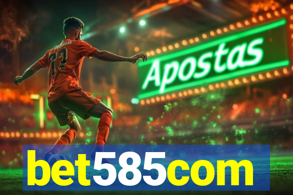bet585com
