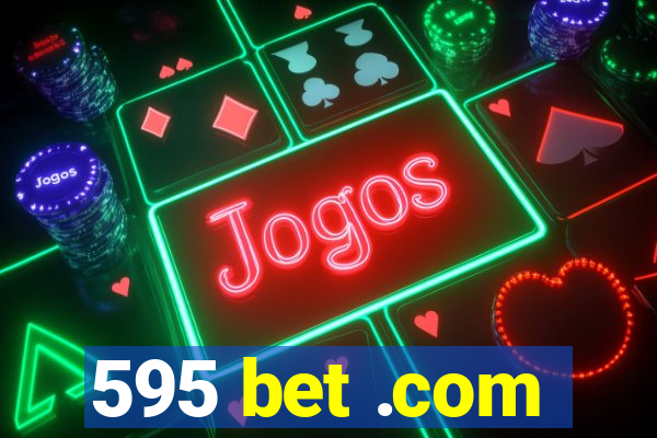 595 bet .com