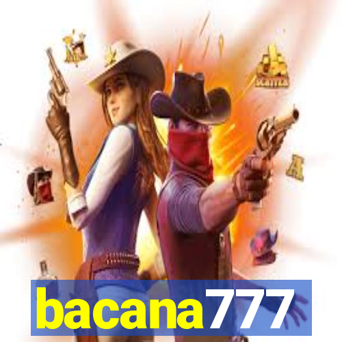 bacana777