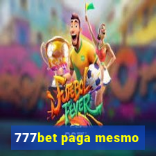 777bet paga mesmo