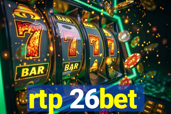 rtp 26bet
