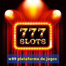 w89 plataforma de jogos