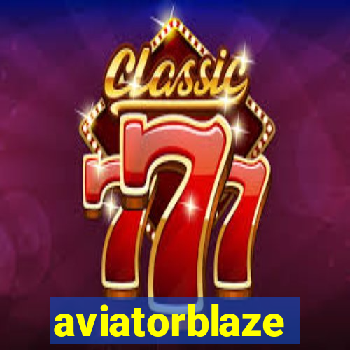 aviatorblaze