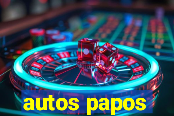 autos papos