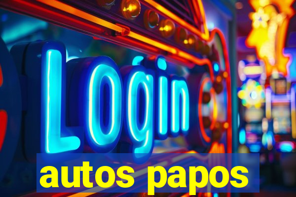 autos papos