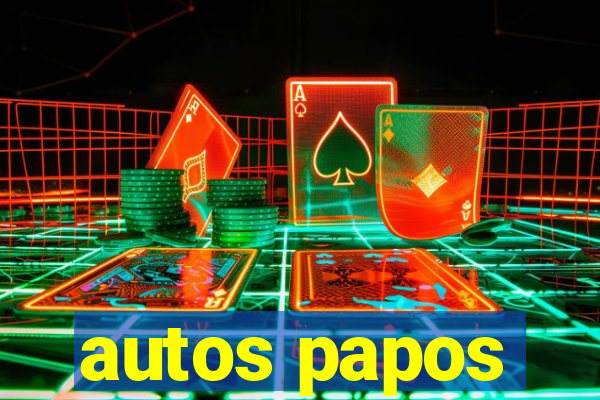 autos papos
