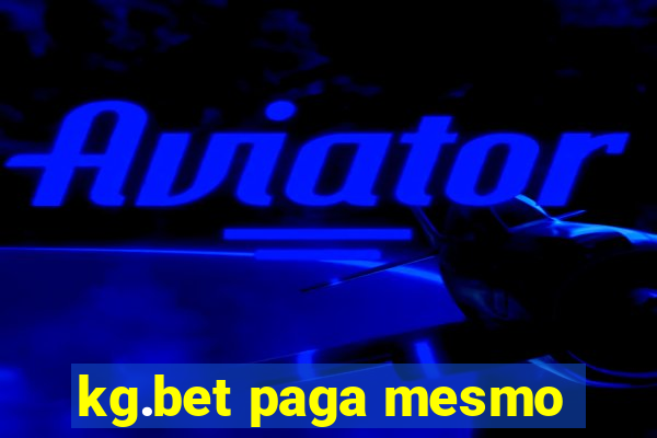 kg.bet paga mesmo