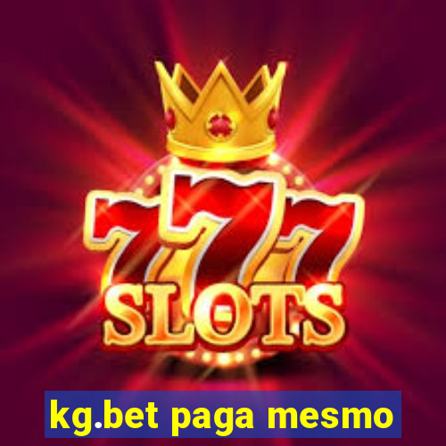 kg.bet paga mesmo