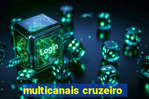 multicanais cruzeiro