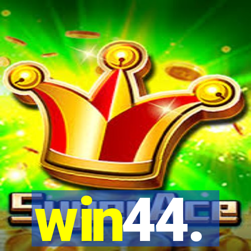 win44.
