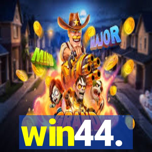 win44.