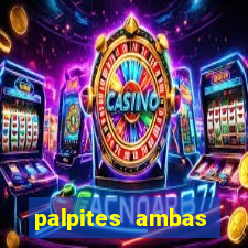 palpites ambas marcam hoje