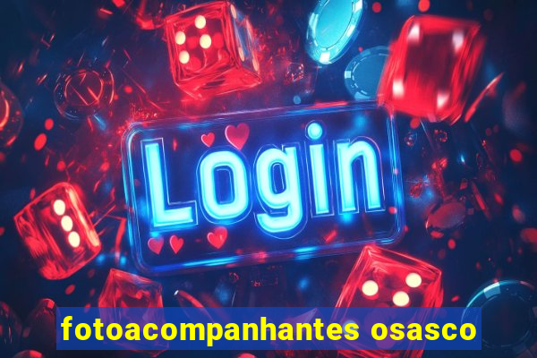 fotoacompanhantes osasco