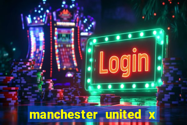 manchester united x tottenham ao vivo multi canais