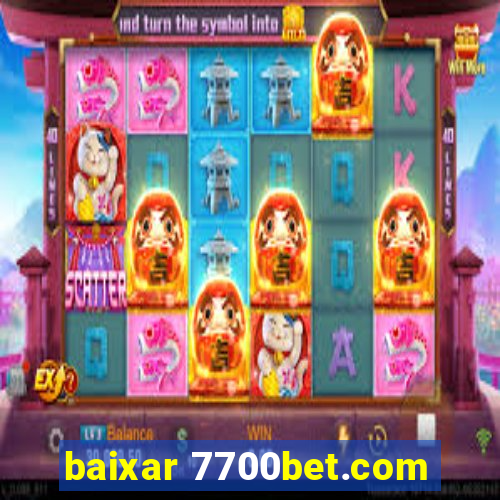 baixar 7700bet.com