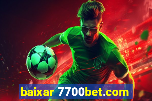 baixar 7700bet.com